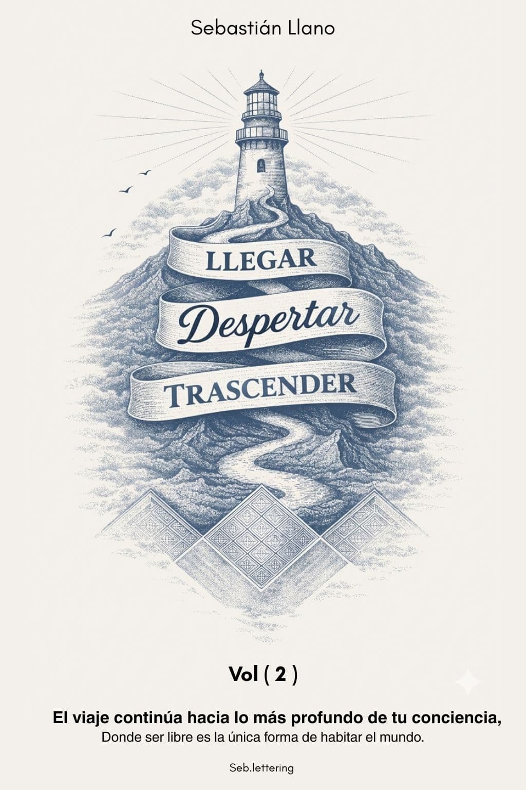 Portada de Llegar (Despertar) & Tracender | Vol 2