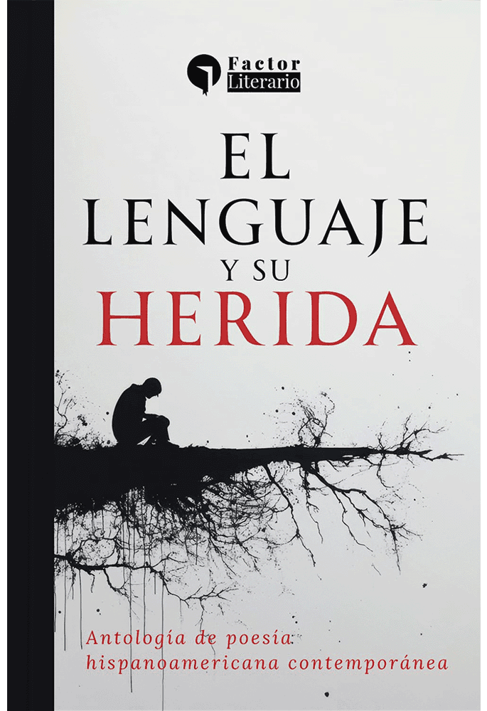 Portada de Antología de poemas: El lenguaje y su herida